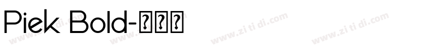 Piek Bold字体转换